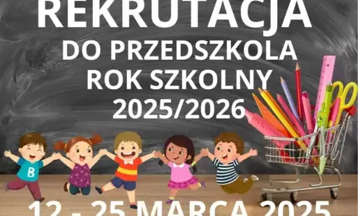 Zdjęcie do Rekrutacja do przedszkola na rok szkolny 2025/2026